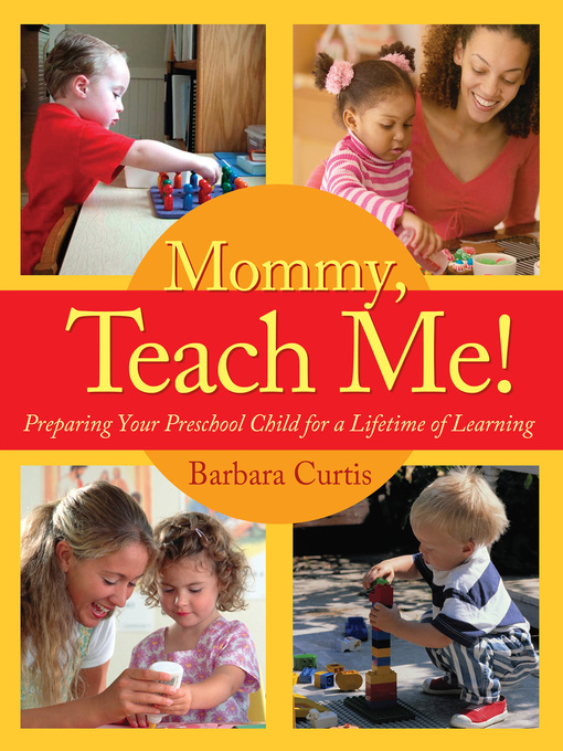 Title details for Mommy, Teach Me by Barbara Curtis - Available